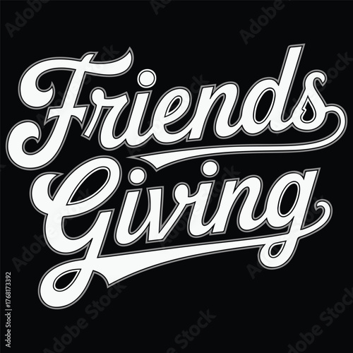 Friends giving t-shirt design.