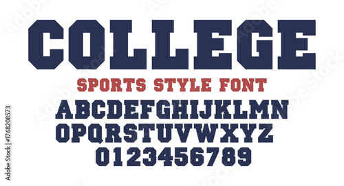 Classic college font. Vintage sport font in american style for football, baseball or basketball logos and t-shirt. Athletic department typeface, varsity style font. Vector
