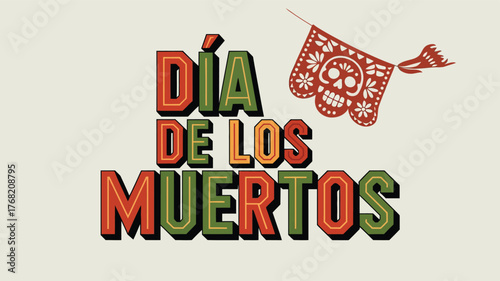 Día de los Muertos Colorful Papel Picado Banner and Text
