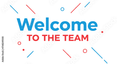 Welcome to the team text with festive elements isolated on transparent background