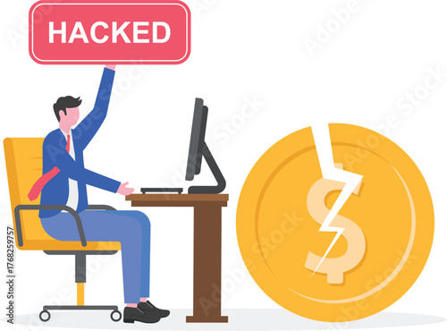 businessman holding hacked sign next to laptop showing broken dollar coin illustration of financial data theft warning by business hacker
