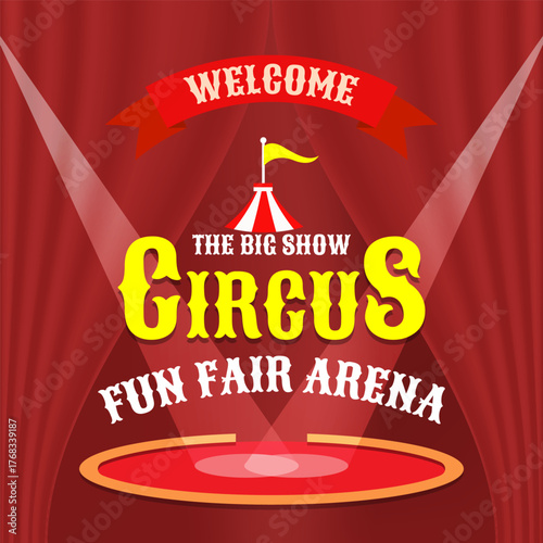 A circus banner with an arena illuminated by floodlights. The poster of a festival or carnival. Vector illustration.