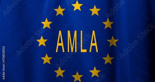 AMLA stands for Anti-Money Laundering Authority which is an agency of European Union. Formerly known as Authority for Anti-Money Laundering and Countering the Financing of Terrorism