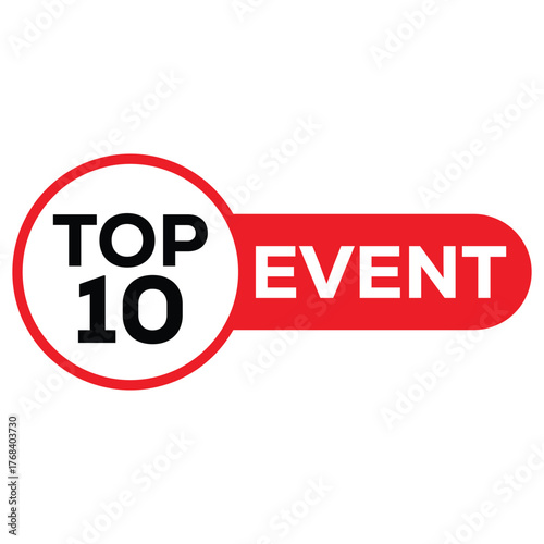 Bold graphic: "TOP 10" in a red-outlined white circle connected to a red banner with "EVENT." Ideal vector for announcing top rankings, best events, or highlight features.