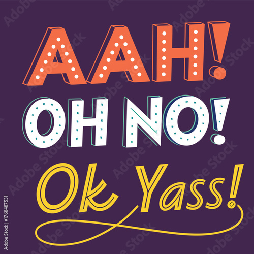 Excited and concerned exclamations rendered in retro marquee sign typography vector