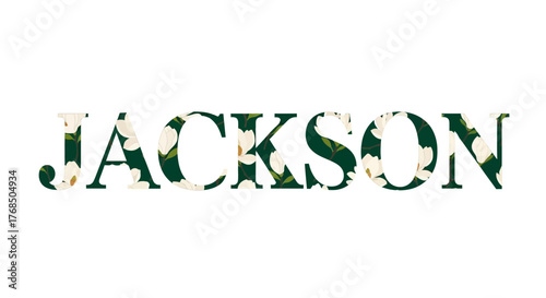 Jackson Name Text with Magnolia Floral Pattern