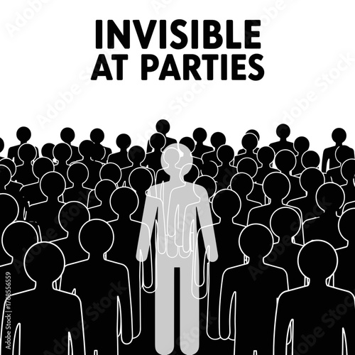 Concept of feeling invisible among crowd at social gatherings  