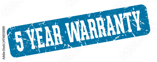 5 year warranty rectangular sign. 5 year warranty stamp