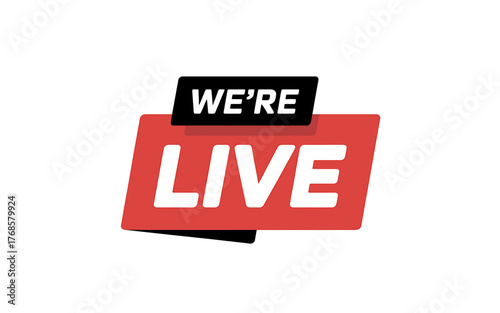 We are live broadcast announcement emblem with modern design elements for digital media streaming and online event promotion