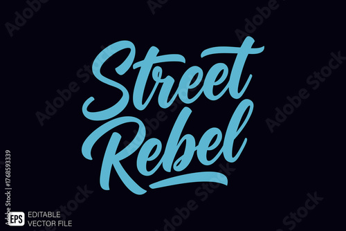 Street Rebel Creative Typography Design.
