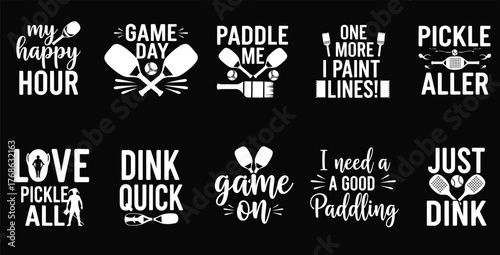 Pickleball quote design set, funny paddle slogans, black and white vector graphics, sport-themed typography, apparel print elements, editable illustration bundle