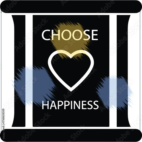 Choose happiness illustration with stylized columns and a heart shape radiating joyful energy encouraging positive thinking and mental well being for a brighter outlook