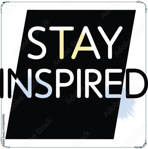 Inspirational message with modern design perfect for encouraging content creators and businesses fostering positive work environments to inspire employees and boost morale