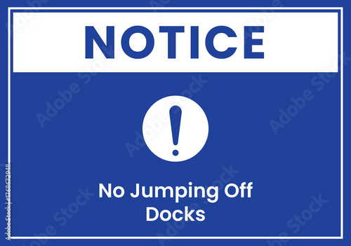 Notice No Jumping Off Docks Warning Sign