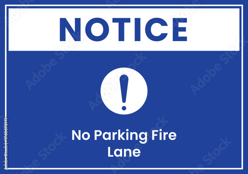 No Parking Fire Lane Notice Sign