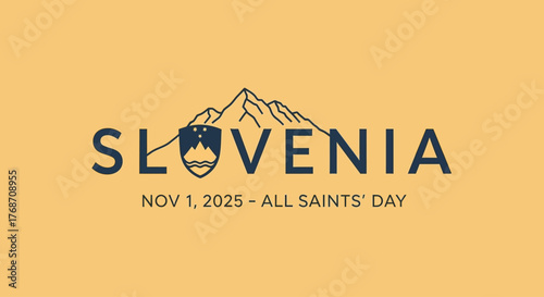 Celebrate Slovenia's All Saints' Day in 2025 with this minimalist graphic featuring the nation's name, coat of arms, mountains, and the date November 1st on a yellow background