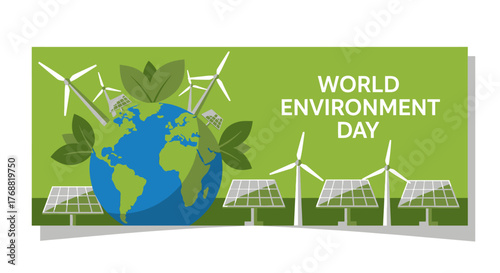 A banner for World Environment Day, featuring renewable energy elements and the globe on green