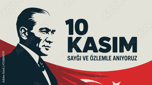 10 Kasım Atatürk'ü Anma with Portrait and Turkish Flag Design