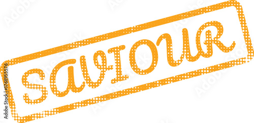 Embossed orange Saviour stamp with a halftone texture and aged appearance