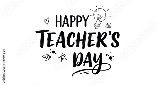 Vector illustration of happy teachers day lettering teacher appreciation day greeting card with calligraphy text vector illustration for banner, poster