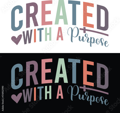 Created With A Purpose