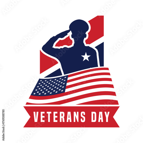 Veterans Day graphic featuring a soldier silhouette saluting over a US flag with a red banner text: VETERANS DAY. A patriotic vector design for honoring military service and American heroes.