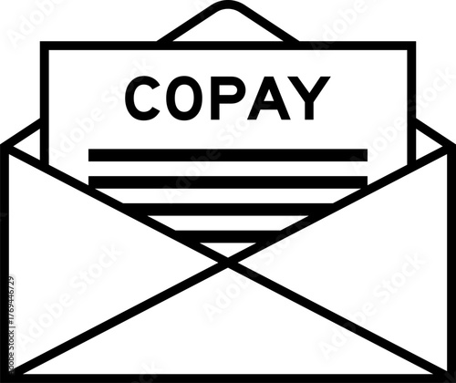 Envelope and letter sign with word copay as the headline