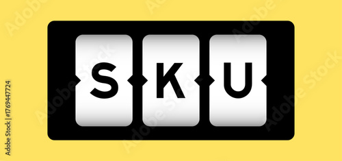 Black color in word SKU (Abbreviation of stock keeping unit) on slot banner with yellow color background