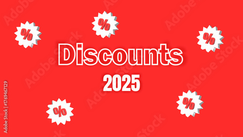 Discounts 2025 Sale Banner with Percent Labels on Red Background