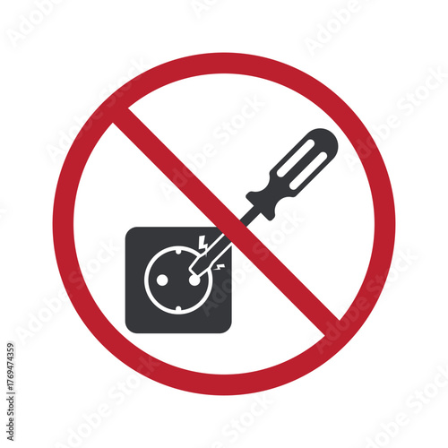 Isolated prohibition sign inserting objects into electrical sockets, highlighting screwdriver danger and electric shock risk for safety awareness.