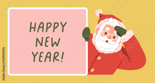 Happy New Year banner with Santa Claus peeking out, peeping and looking from behind greeting frame, card. Christmas and winter seasonal holiday, festive background design. Flat vector illustration.