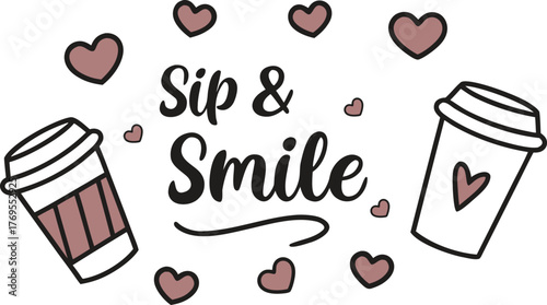 Sip & Smile Two Coffee Cups Surrounded by Hearts, a Whimsical Design