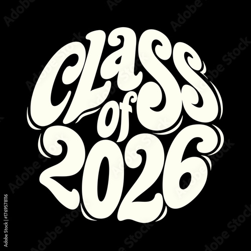 Class of 2026 retro lettering on black background graduation 4