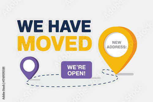 We Have Moved Announcement for Business with Navigation Route and New Address Information Promoting Grand Opening Event