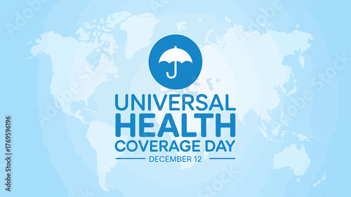 Global Universal Health Coverage Day Illustration Promoting Healthcare Access and Awareness for All People Worldwide on December 12