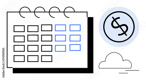 Calendar with marked dates, dollar sign circle, and simple cloud. Ideal for schedule, finance, goal setting, savings, budgeting, organization productivity simple flat metaphor