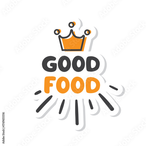 Good food, logo, design, template. sticker.