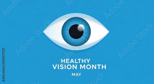Healthy Vision Month May Eye Care Awareness Banner Design