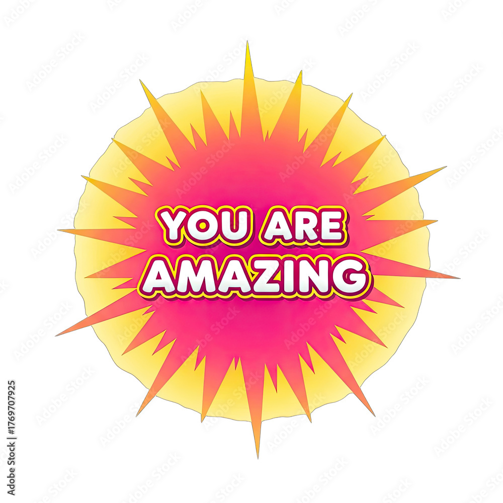 Fototapeta premium You are amazing text with a starburst explosion, isolated on transparent background