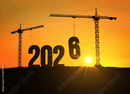 Silhouette of cranes building the number 2026 at sunset, symbolizing progress, construction, and the beginning of a new year filled with hope, growth, and opportunities for the future. 2026, creative