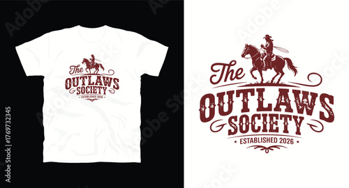 The Outlaws Society Established 2026 T-Shirt Design Vector: Bold Western Graphic Featuring Cowboy on Horse with Lasso, Vintage Style, for Apparel and Branding