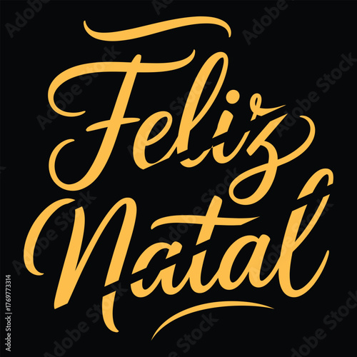 Feliz Natal lettering spanish typography Merry Christmas Vector illustration for holidays festive design. Print