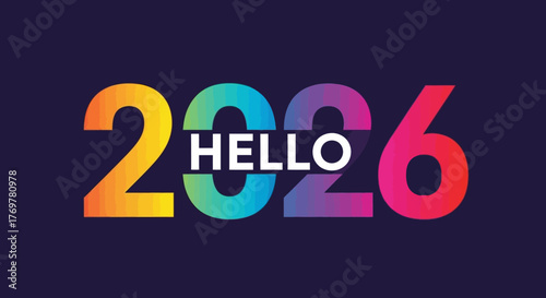 Hello 2026, a colorful and vibrant graphic illustration celebrating the upcoming year with a gradient effect