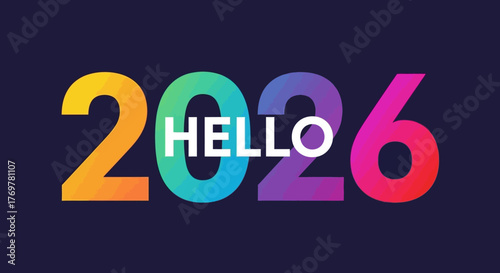 Vibrant 'Hello 2026' greeting design featuring modern gradient typography, celebrating the arrival of the new year with an optimistic and colorful digital art style
