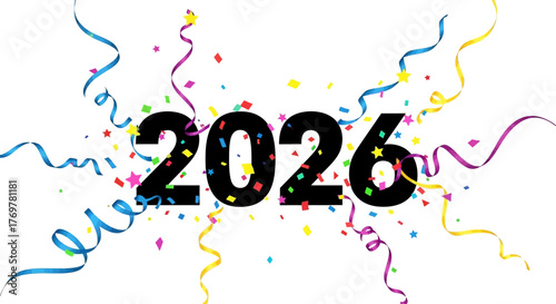 Joyful 2026 New Year celebration graphic with bold numbers, colorful confetti, and festive ribbons, perfect for holiday greetings, party invitations, and event promotions