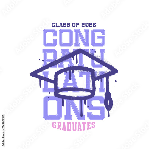 Class of Senior 2026 congratulations graduates - Design with Bold Typography and Graduation Theme graffiti cap element. Grunge collage in vintage varsity league style. Vector