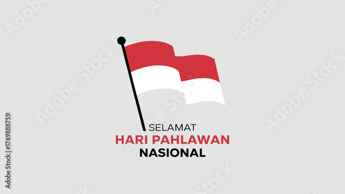 Hari Pahlawan Nasional Vector Design Indonesia National Heroes Day Illustration with Flag