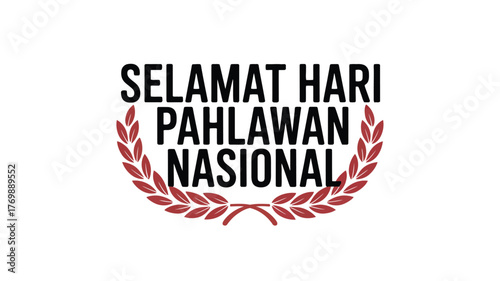 Selamat Hari Pahlawan Nasional Vector Design Indonesian Heroes Day Typography with Laurel Wreath