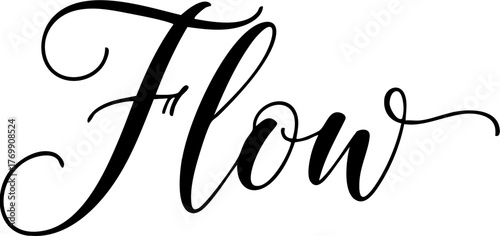 Flow motivational lettering