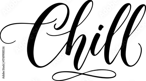 Chill stylish lettering